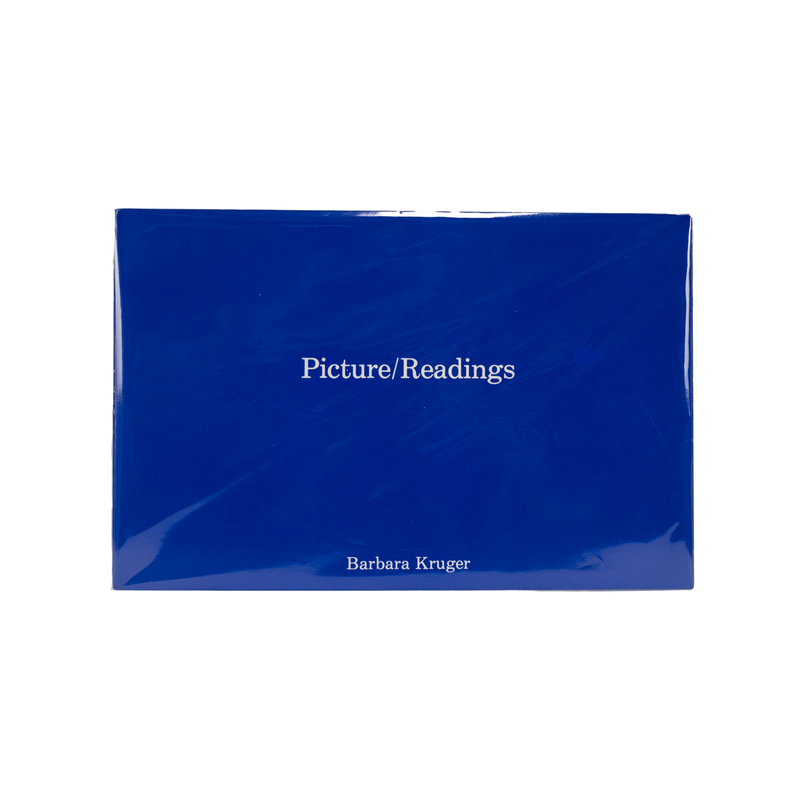 Barbara Kruger - Pictures/Readings